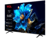 TCL 75"P7K 4K QLED TV 60HzGoogle TV; HDR multi-format;HVA Panel; Game Master; Dolby Atmos;